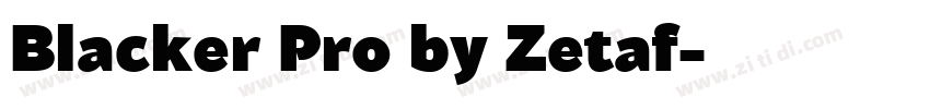 Blacker Pro by Zetaf字体转换